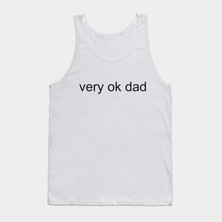 very ok dad, black Tank Top